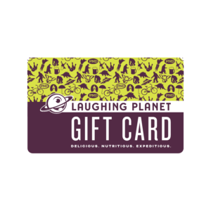 Laughing Planet Gift Card
